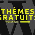 Thèmes WordPress gratuits : comment faire le bon choix ?