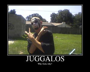 juggalos